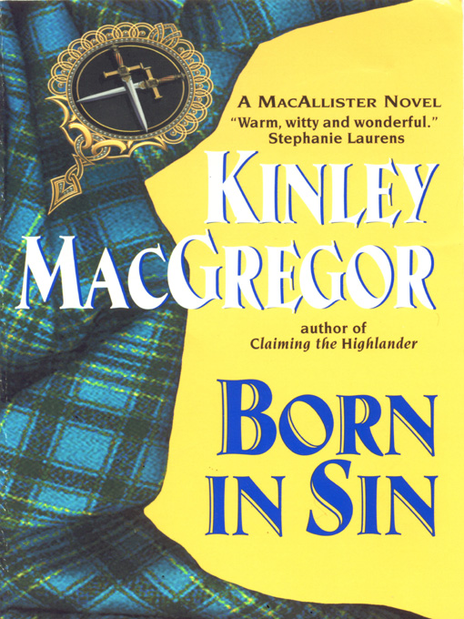 Title details for Born in Sin by Kinley MacGregor - Available